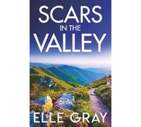 Scars in the Valley (A Sapphire Valley Mystery)