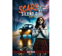 Scars of a Silent Girl