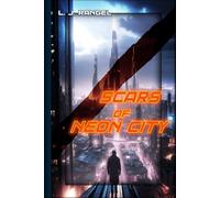 Scars Of Neon City