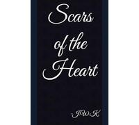 Scars of the Heart