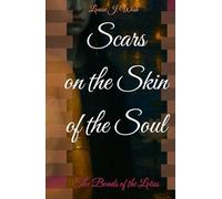 Scars on the Skin of the Soul: The Bonds of the Lotus