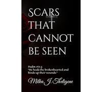 Scars that cannot be seen