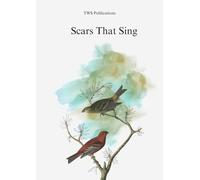 Scars That Sing