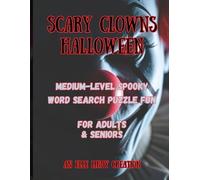 Scary Clowns Medium Halloween Word Search: Spooky Puzzle Fun for Adults & Seniors (Large Print)