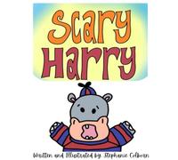 Scary Harry (The Tales of Henrieta Hippo)