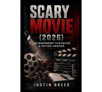 Scary Movie (2026): An Independent Film Review and Critical Analysis