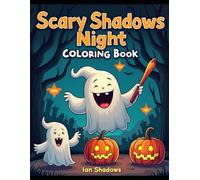 Scary Shadows Night Coloring Book: Spooky Halloween Horror Scenes for Adults | Relaxing Creepy Shadow Art to Color | 8.5 x 11 Inches, 58 Pages”