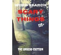 Scary Things Word Search: The Undead Edition