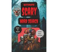 SCARY WORD SEARCH BOOK: Fun Word Searches with Easy to Read Print about MYSTERY, HORROR, and all things CREEPY and more | 6x9 inches, 110 pages, over ... Free Times | Anxiety Relief and Relaxation