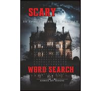Scary Word Search Puzzle Book 2025: 55 Puzzles | 6x9 inch | 110 Pages of Unique Scary and Spooky Themed Puzzles | A Perfect Gift for Everyone.