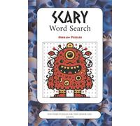 Scary Word Search Puzzle Book: Word Search Book with Easy to Read Print about Scary, Horror, Halloween and More | 6x9 inches, 110 pages | 50+ Puzzles ... Gifts for Vacation, Holidays and Free Times