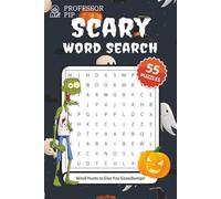 Scary Word Search Puzzle Book: Word Searches with Easy-to-Read Print about Scary, Spooky, Halloween and More | 6x9 inches, 110 pages | 55 Puzzles ... Gift for Vacations, Holidays and Free Times