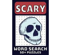 Scary Word Search Puzzle Book: Word Searches with Easy to Read Print about The Dark and Spooky, 6x9 inches, 110 pages | 50+ Puzzles … Gift for Holidays, Vacations and Leisure Times
