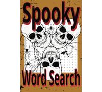 Scary Word Search: Word Searches with Easy to Read Print Scary Things, Scary Words and more | 6x9 inches, 110 pages | 50 + puzzles, Gift for Vacations, Holidays, and Free Times
