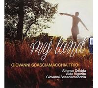 Scasciamacchia Giovanni Trio - My Land