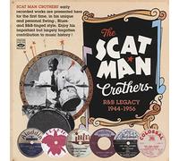 Scat Man Crothers - The Scat Man Crothers R&B Legacy 1944-1956 (2-CD)