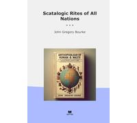 Scatalogic Rites of All Nations (Classic Books)