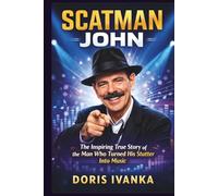 Scatman John: The Inspiring True Story of the Man Who Turned His Stutter Into Music