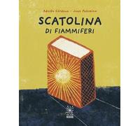 Scatolina di fiammiferi. Antologia di poesie senza rime (I panierini)