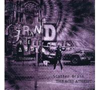 Scatter Brain the Acid Atheist - Grand Theft Audio 1 [Import]