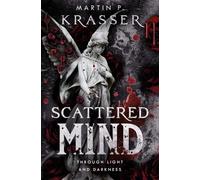 Scattered Mind: Through Light and Darkness