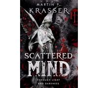 Scattered Mind: Through Light and Darkness