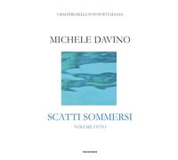 Scatti sommersi. I maestri della fotosub italiana. Ediz. a colori. Michele Davino (Vol. 8) (Blu natura)