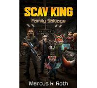 Scav King: Family Salvage: 1