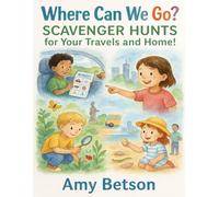 Scavenger Hunt Adventures: At Home & On Vacation