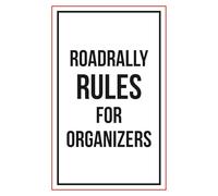 SCCA RoadRally Rules for Organizers: Edition 44