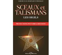 Sceaux et talismans: Les sigils