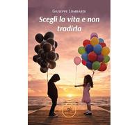 Scegli la vita e non tradirla (Chronos. Autobiografie di cittadini)