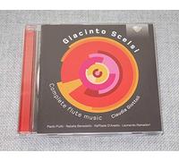 Scelsi, G. - Giacinto Scelsi: Complete Flute Music