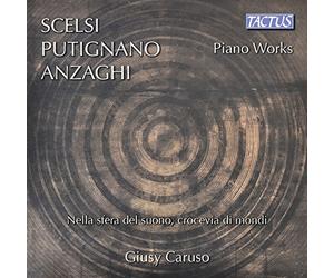 Scelsi · Putignano · Anzaghi / Piano Contemporáneo