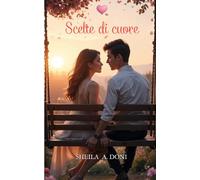 Scelte di cuore