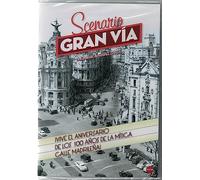 Scenario Gran Vía
