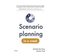 Scenario planning in a week