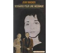Scénario Pour Une Inconnue (ebook)