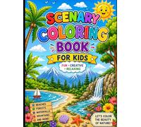 SCENARY COLORING BOOK AGES 5-15: "The Perfect Creative Escape for Young Artists"
