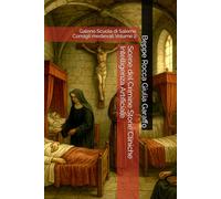 Scene del Crimine Storie Cliniche Intelligenza Artificiale: Galeno Scuola di Salerno Consigli medievali Volume 2 (Teoria e Storia della Pratica Medica)