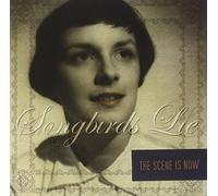 Scene Is Now - Songbirds Lie