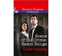 Scene Of The Crime: Baton Rouge (ebook)