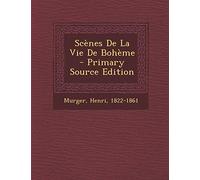 Scènes De La Vie De Bohème