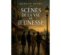 Scenes de vie de jeunesse: Les illusions perdues de la je