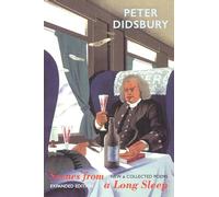 Scenes from a Long Sleep: New & Collected Poems: Expanded Edition (Revised)