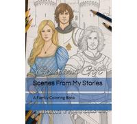 Scenes From My Stories: A Family Coloring Book