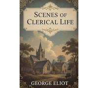 Scenes of Clerical Life