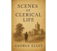 Scenes of Clerical Life