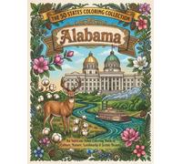 Scenic Alabama Adult Coloring Book: Beautiful Southern State Landmarks, Nature, Wildlife, Football, Space, Food & Scenic Pages