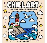 Scenic Chill Art Coloring Book: 40 Bold and Easy Nature, Travel, Landscape and Outdoor Coloring Pages for Kids, Teens and Adults